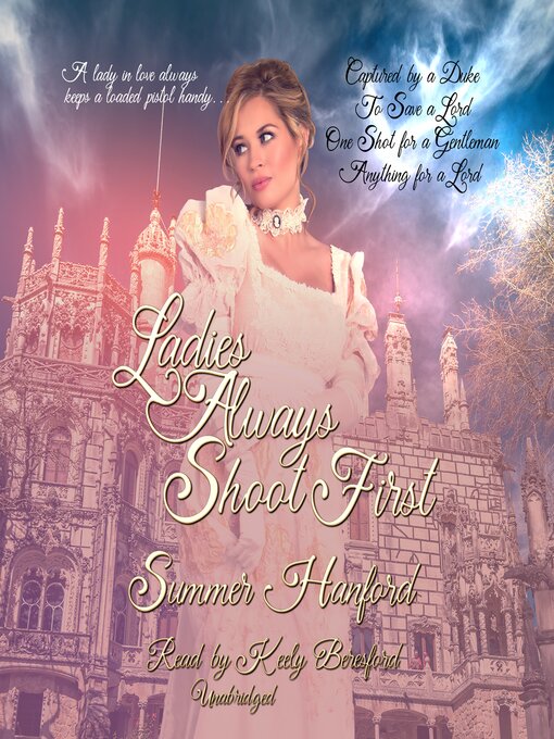 Title details for Ladies Always Shoot First, Volume 1 by Summer Hanford - Available